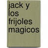 Jack Y Los Frijoles Magicos door Ricardo Tercio