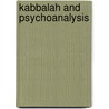 Kabbalah and Psychoanalysis door Michael Eigen