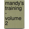 Mandy's Training - Volume 2 door Peter Malin