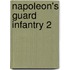 Napoleon's Guard Infantry 2