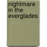 Nightmare in the Everglades by Beverley Armstrong-Rodman