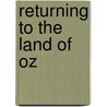 Returning to the Land of Oz door Ph.D. John a. Tamiazzo