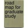 Road Map for Graduate Study by Don Martin