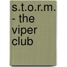 S.T.O.R.M. - The Viper Club door E.L. Young
