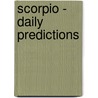 Scorpio - Daily Predictions by Dadihichi Toth