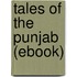 Tales of the Punjab (Ebook)