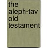 The Aleph-Tav Old Testament door Gregory T. Riether