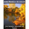 The Golden Amazons of Venus by John Murray Reynolds