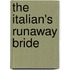 The Italian's Runaway Bride