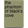The Phantom of Black's Cove door Jan Hambright