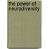 The Power of Neurodiversity
