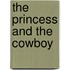 The Princess and the Cowboy