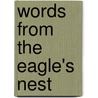 Words from the Eagle's Nest by Nawania Perry-Lyles