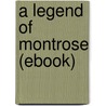 A Legend of Montrose (Ebook) door Scott Sir Walter