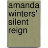 Amanda Winters' Silent Reign door G.A. Hauser
