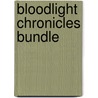 Bloodlight Chronicles Bundle by Steve Stanton
