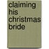 Claiming His Christmas Bride