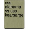 Css Alabama Vs Uss Kearsarge by Mark Lardas