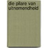 Die Pilare Van Uitnemendheid