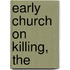 Early Church on Killing, The