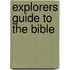 Explorers Guide to the Bible
