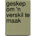 Geskep Om 'n Verskil Te Maak