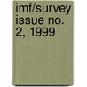Imf/Survey Issue No. 2, 1999 by International Monetary Fund