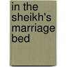 In the Sheikh's Marriage Bed by Sarah Morgan