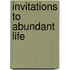 Invitations to Abundant Life