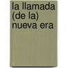 La Llamada (De La) Nueva Era door Vicente Merlo