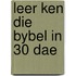 Leer Ken Die Bybel in 30 Dae
