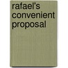 Rafael's Convenient Proposal door Rebecca Winters