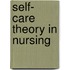 Self- Care Theory in Nursing