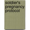 Soldier's Pregnancy Protocol by Beth Cornelison