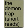 The Demon Trap (Short Reads) by Peter F. Hamilton