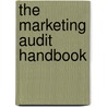 The Marketing Audit Handbook door Aubrey Wilson