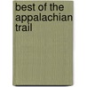 Best of the Appalachian Trail by Victoria Logue