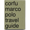 Corfu Marco Polo Travel Guide door Klaus B. Tig