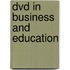 Dvd in Business and Education
