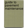 Guide to Pavement Maintenance door Thomas McDonald