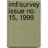 Imf/Survey Issue No. 15, 1999