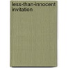 Less-Than-Innocent Invitation door Shirley Rogers