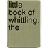 Little Book of Whittling, The
