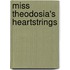 Miss Theodosia's Heartstrings