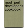 Mod_Perl Developer's Cookbook door Goeffrey Young