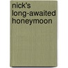 Nick's Long-Awaited Honeymoon door Sandra Steffen