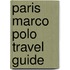Paris Marco Polo Travel Guide