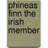 Phineas Finn the Irish Member