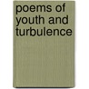 Poems of Youth and Turbulence door Peter G. Mackie