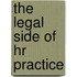 The Legal Side of Hr Practice